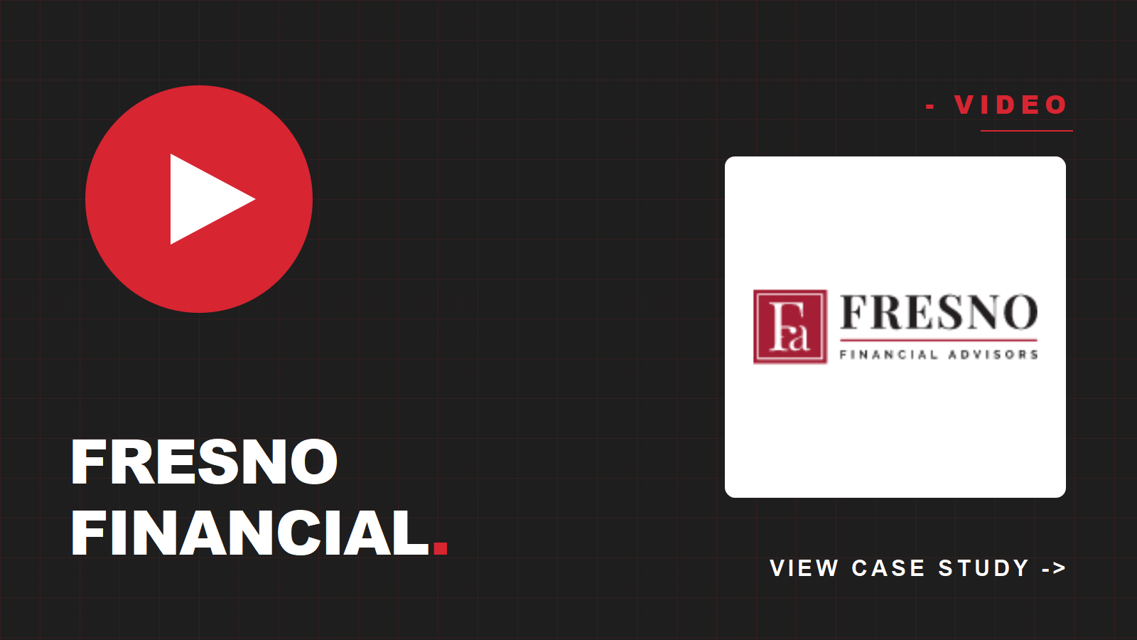 Fresno Financial Advisors case study